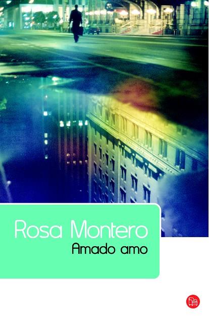 AMADO AMO | 9788466322843 | MONTERO, ROSA | Llibreria Online de Banyoles | Comprar llibres en català i castellà online