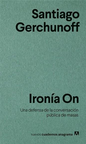 IRONÍA ON | 9788433916266 | GERCHUNOFF, SANTIAGO | Llibreria Online de Banyoles | Comprar llibres en català i castellà online
