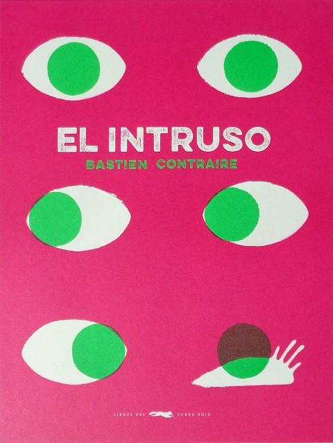 INTRUSO, EL | 9788494512322 | CONTRAIRE, BASTIEN | Llibreria Online de Banyoles | Comprar llibres en català i castellà online