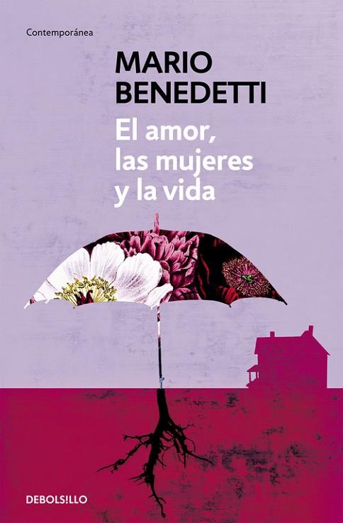 AMOR, LAS MUJERES Y LA VIDA, EL | 9788490626771 | BENEDETTI, MARIO | Llibreria Online de Banyoles | Comprar llibres en català i castellà online