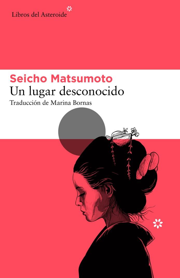 LUGAR DESCONOCIDO, UN | 9788417977832 | MATSUMOTO, SEICHO | Llibreria Online de Banyoles | Comprar llibres en català i castellà online