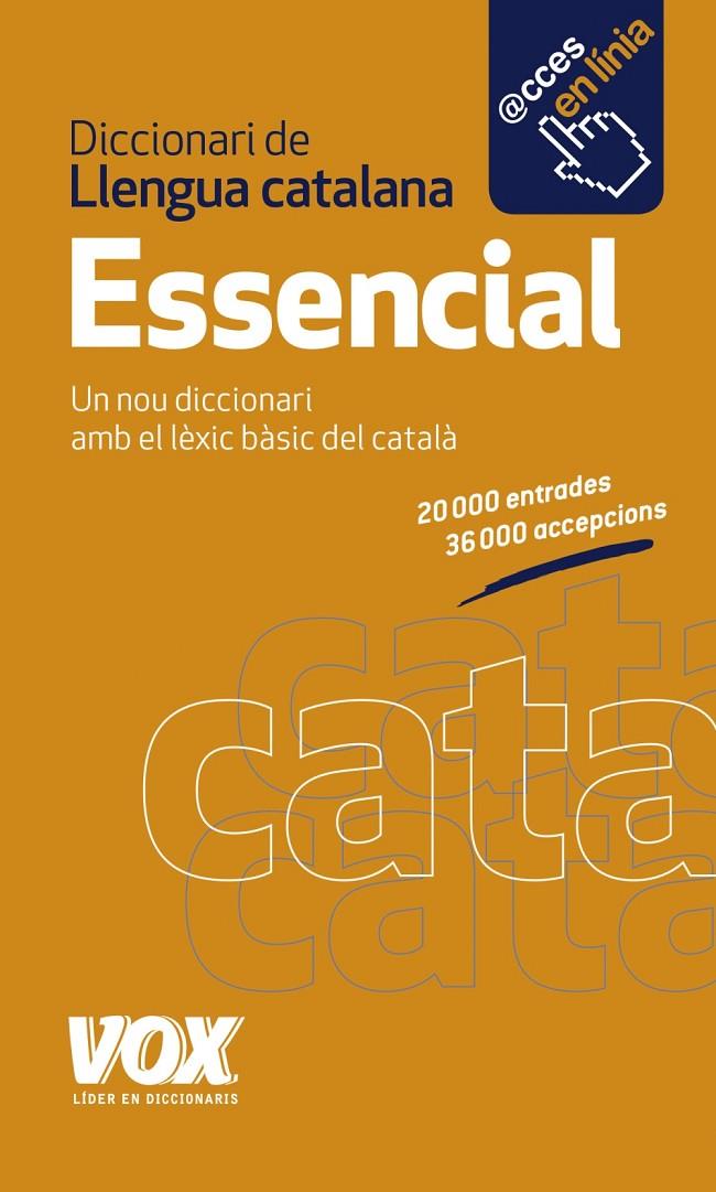 DICCIONARI ESSENCIAL DE LLENGUA CATALANA | 9788499741994 | LAROUSSE EDITORIAL | Llibreria Online de Banyoles | Comprar llibres en català i castellà online