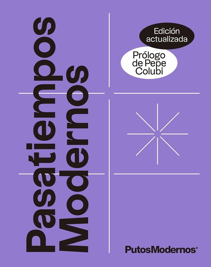 PASATIEMPOS MODERNOS VOL.1 (EDICIÓN ACTUALIZADA) | 9788413442204 | PUTOSMODERNOS | Llibreria Online de Banyoles | Comprar llibres en català i castellà online