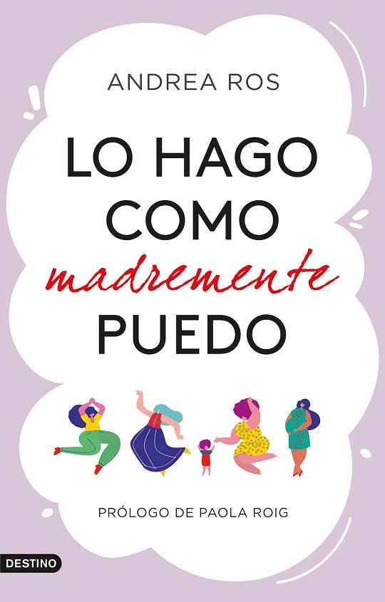 LO HAGO COMO MADREMENTE PUEDO | 9788423360925 | ROS, ANDREA | Llibreria Online de Banyoles | Comprar llibres en català i castellà online