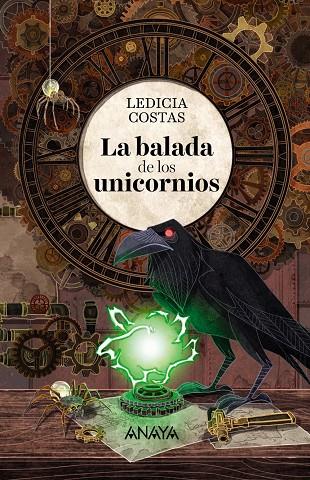 BALADA DE LOS UNICORNIOS, LA | 9788469847336 | COSTAS, LEDICIA | Llibreria Online de Banyoles | Comprar llibres en català i castellà online