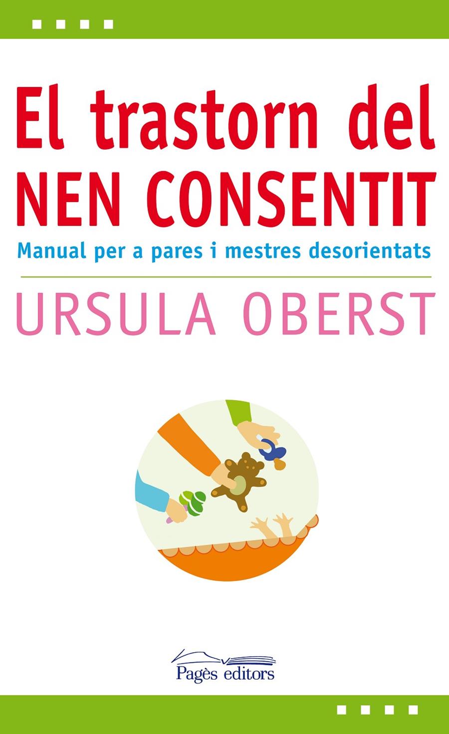 TRASTORN DEL NEN CONSENTIT, EL | 9788497797955 | OBERST, URSULA | Llibreria Online de Banyoles | Comprar llibres en català i castellà online
