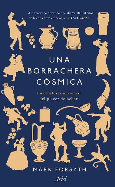 UNA BORRACHERA CÓSMICA | 9788434431331 | FORSYTH, MARK | Llibreria L'Altell - Llibreria Online de Banyoles | Comprar llibres en català i castellà online - Llibreria de Girona