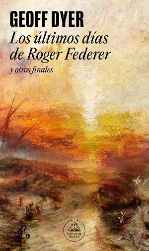 LOS ÚLTIMOS DÍAS DE ROGER FEDERER | 9788439741589 | DYER, GEOFF | Llibreria Online de Banyoles | Comprar llibres en català i castellà online