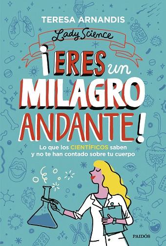 ¡ERES UN MILAGRO ANDANTE! | 9788449339387 | ARNANDIS, TERESA | Llibreria Online de Banyoles | Comprar llibres en català i castellà online