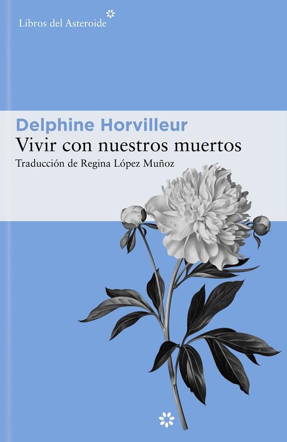 VIVIR CON NUESTROS MUERTOS | 9788419089014 | HORVILLEUR, DELPHINE | Llibreria Online de Banyoles | Comprar llibres en català i castellà online