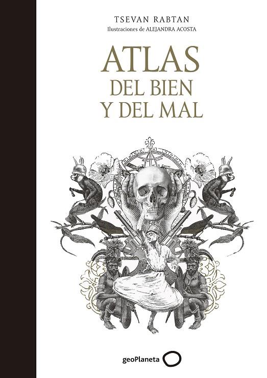 ATLAS DEL BIEN Y DEL MAL | 9788408165767 | TSEVAN RABTAN/ACOSTA, ALEJANDRA | Llibreria Online de Banyoles | Comprar llibres en català i castellà online