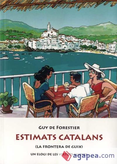 ESTIMATS CATALANS | 9788476514368 | DE FORESTIER, GUY | Llibreria Online de Banyoles | Comprar llibres en català i castellà online