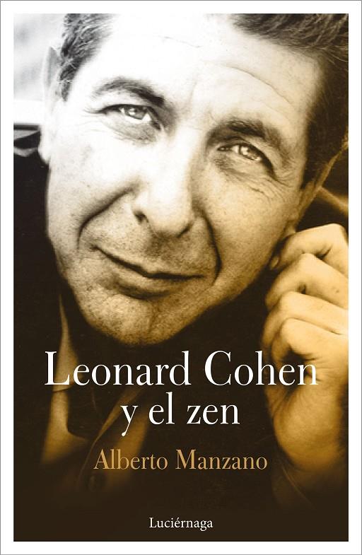 LEONARD COHEN Y EL ZEN | 9788417371043 | MANZANO, ALBERTO | Llibreria Online de Banyoles | Comprar llibres en català i castellà online