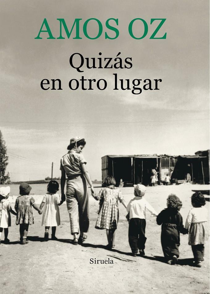 QUIZÁS EN OTRO LUGAR | 9788416280384 | OZ, AMOS | Llibreria Online de Banyoles | Comprar llibres en català i castellà online