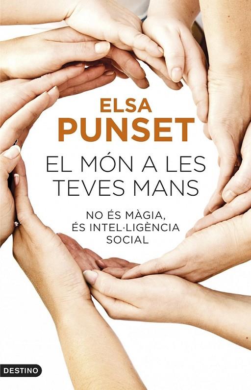 EL MÓN A LES TEVES MANS | 9788497102452 | ELSA PUNSET | Llibreria Online de Banyoles | Comprar llibres en català i castellà online