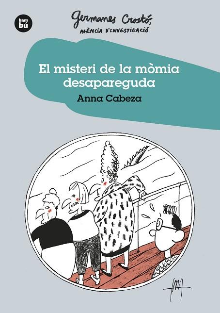 MISTERI DE LA MÒMIA DESAPAREGUDA, EL | 9788483438275 | CABEZA, ANNA | Llibreria Online de Banyoles | Comprar llibres en català i castellà online
