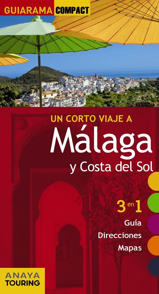 CORTO VIAJE A MÁLAGA Y COSTA DEL SOL, UN | 9788499356884 | AVISÓN MARTÍNEZ, JUAN PABLO/HERNÁNDEZ COLORADO, ARANTXA/ARJONA MOLINA, RAFAEL | Llibreria Online de Banyoles | Comprar llibres en català i castellà online