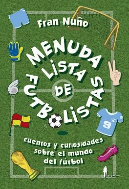 MENUDA LISTA DE FÚTBOLISTAS | 9788412072808 | NUÑO, FRAN | Llibreria Online de Banyoles | Comprar llibres en català i castellà online