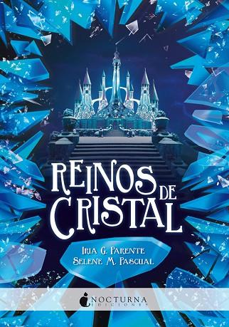REINOS DE CRISTAL | 9788417834371 | PARENTE, IRIA G./PASCUAL, SELENE M. | Llibreria Online de Banyoles | Comprar llibres en català i castellà online