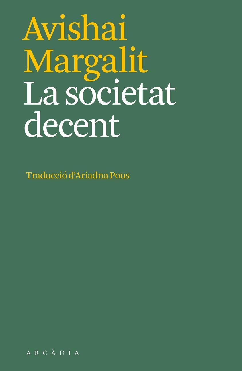 SOCIETAT DECENT, LA | 9788412592627 | MARGALIT, AVISHAI | Llibreria Online de Banyoles | Comprar llibres en català i castellà online