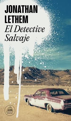 EL DETECTIVE SALVAJE | 9788439739777 | LETHEM, JONATHAN | Llibreria Online de Banyoles | Comprar llibres en català i castellà online