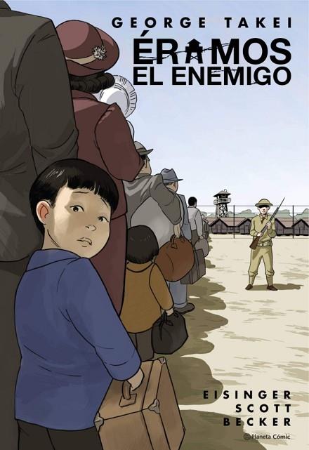 ÉRAMOS EL ENEMIGO (NOVELA GRÁFICA) | 9788413416007 | TAKEI, GEORGE | Llibreria Online de Banyoles | Comprar llibres en català i castellà online