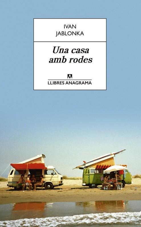 CASA AMB RODES, UNA | 9788433915696 | JABLONKA, IVAN | Llibreria Online de Banyoles | Comprar llibres en català i castellà online