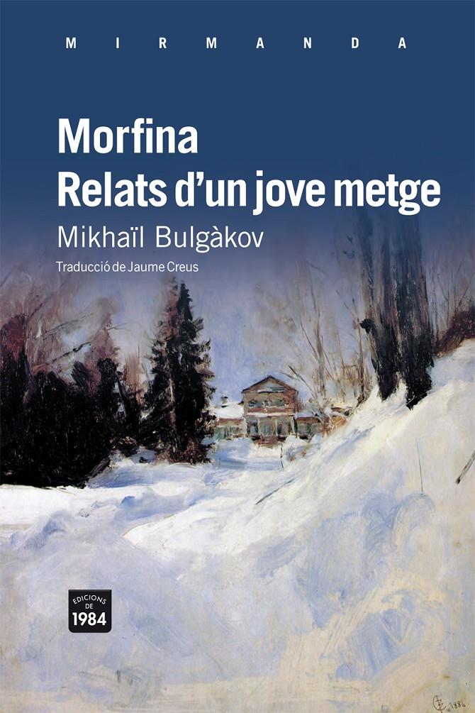 MORFINA RELATS D'UN JOVE METGE | 9788492440870 | BULGÀKOV, MIKHAÏL | Llibreria Online de Banyoles | Comprar llibres en català i castellà online