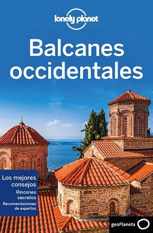 BALCANES OCCIDENTALES 1 | 9788408216742 | DRAGICEVICH, PETER/BAKER, MARK/BUTLER, STUART/HAM, ANTHONY/LEE, JESSICA/MARIC, VESNA/RAUB, KEVIN/VLA | Llibreria Online de Banyoles | Comprar llibres en català i castellà online