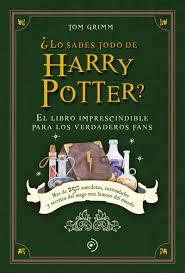 ¿LO SABES TODO DE HARRY POTTER? | 9788419521040 | GRIMM, TOM | Llibreria Online de Banyoles | Comprar llibres en català i castellà online