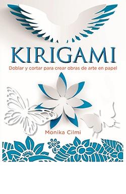 KIRIGAMI | 9788417452629 | CILMI, MONIKA | Llibreria Online de Banyoles | Comprar llibres en català i castellà online