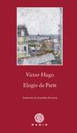 ELOGIO DE PARIS | 9788496974807 | HUGO, VICTOR | Llibreria Online de Banyoles | Comprar llibres en català i castellà online