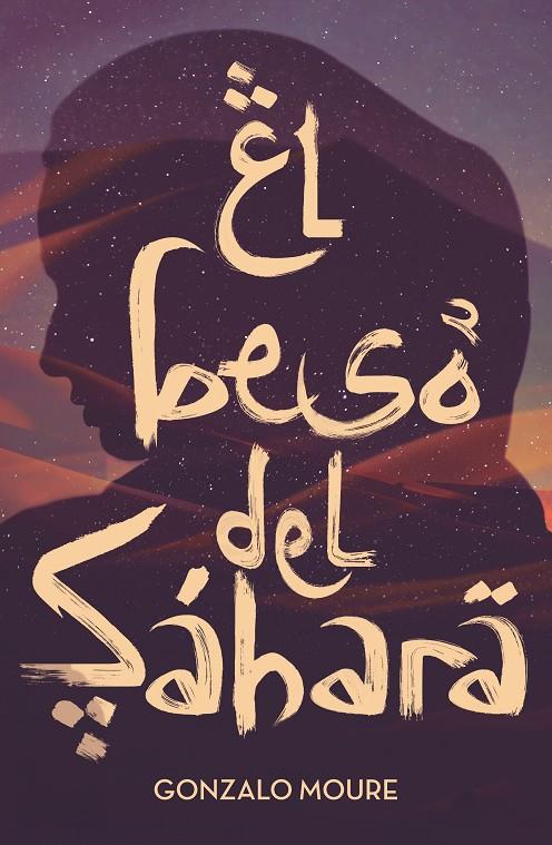 BESO DEL SAHARA, EL | 9788491079774 | MOURE TRENOR, GONZALO | Llibreria Online de Banyoles | Comprar llibres en català i castellà online