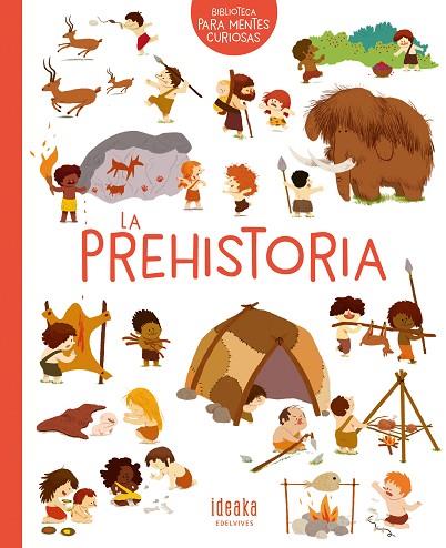 PREHISTORIA, LA | 9788414016640 | BENOIST, CÉCILE | Llibreria Online de Banyoles | Comprar llibres en català i castellà online