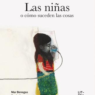 LAS NIÑAS O COMO SUCEDEN LAS COSAS | 9788494601361 | BENEGAS ORTIZ, MAR | Llibreria Online de Banyoles | Comprar llibres en català i castellà online