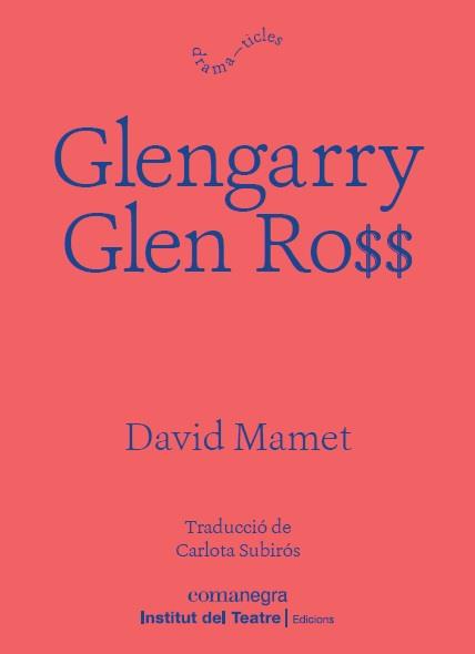 GLENGARRY GLEN ROSS | 9788418022197 | MAMET, DAVID | Llibreria Online de Banyoles | Comprar llibres en català i castellà online