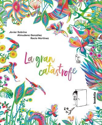 LA GRAN CATÁSTROFE (CAT.) | 9788418284212 | SOBRINO, JAVIER/GONZÁLEZ, ALMUDENA | Llibreria Online de Banyoles | Comprar llibres en català i castellà online