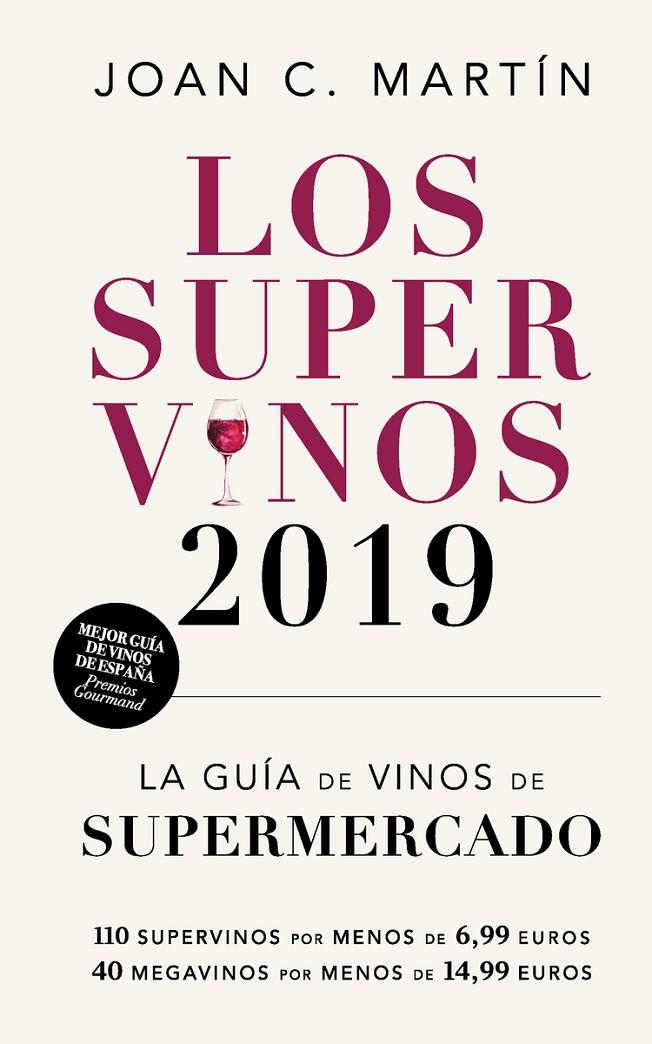 LOS SUPERVINOS 2019 | 9788417302214 | C. MARTÍN, JOAN | Llibreria Online de Banyoles | Comprar llibres en català i castellà online