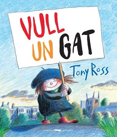 VULL UN GAT! | 9788494990441 | ROSS, TONY | Llibreria Online de Banyoles | Comprar llibres en català i castellà online