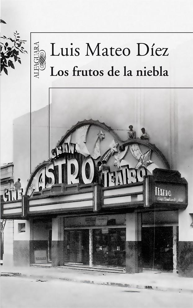 LOS FRUTOS DE LA NIEBLA | 9788420474328 | DÍEZ, LUIS MATEO | Llibreria Online de Banyoles | Comprar llibres en català i castellà online