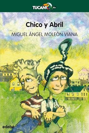 CHICO Y ABRIL | 9788468345369 | MOLEÓN VIANA, MIGUEL ÁNGEL | Llibreria Online de Banyoles | Comprar llibres en català i castellà online