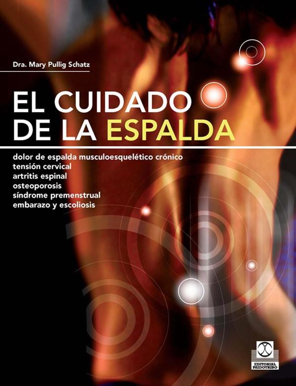 CUIDADO DE LA ESPALDA,EL | 9788499100180 | PULLING SCHATZ, MARY | Llibreria Online de Banyoles | Comprar llibres en català i castellà online