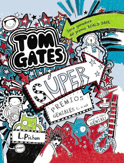 TOM GATES - SÚPER PREMIOS GENIALES (... O NO) | 9788469600146 | PICHON, LIZ | Llibreria Online de Banyoles | Comprar llibres en català i castellà online
