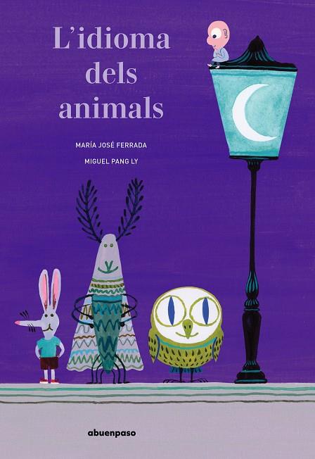 IDIOMA DELS ANIMALS, L' | 9788417555245 | FERRADA, MARÍA JOSÉ | Llibreria Online de Banyoles | Comprar llibres en català i castellà online
