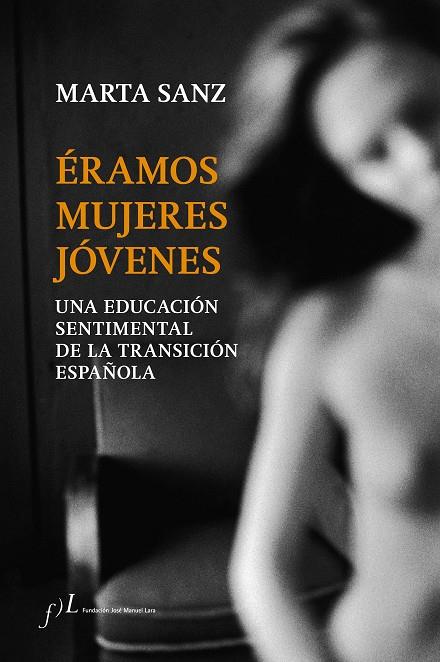 ÉRAMOS MUJERES JÓVENES | 9788415673262 | SANZ, MARTA | Llibreria Online de Banyoles | Comprar llibres en català i castellà online