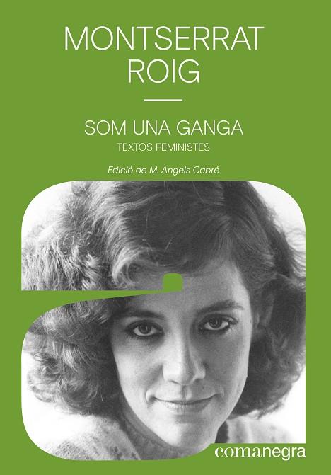 SOM UNA GANGA | 9788418022340 | ROIG FRANSITORRA, MONTSERRAT | Llibreria Online de Banyoles | Comprar llibres en català i castellà online