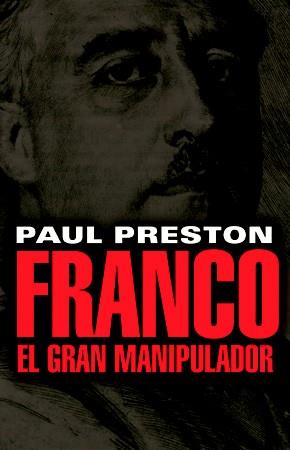FRANCO EL GRAN MANIPULADOR | 9788485031931 | PRESTON, PAUL | Llibreria Online de Banyoles | Comprar llibres en català i castellà online