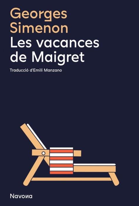 VACANCES DE MAIGRET, LES | 9788419179982 | SIMENON, GEORGES | Llibreria Online de Banyoles | Comprar llibres en català i castellà online