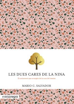 DUES CARES DE LA NINA, LES | 9788410161047 | SALVADOR, MARIO C. | Llibreria L'Altell - Llibreria Online de Banyoles | Comprar llibres en català i castellà online - Llibreria de Girona