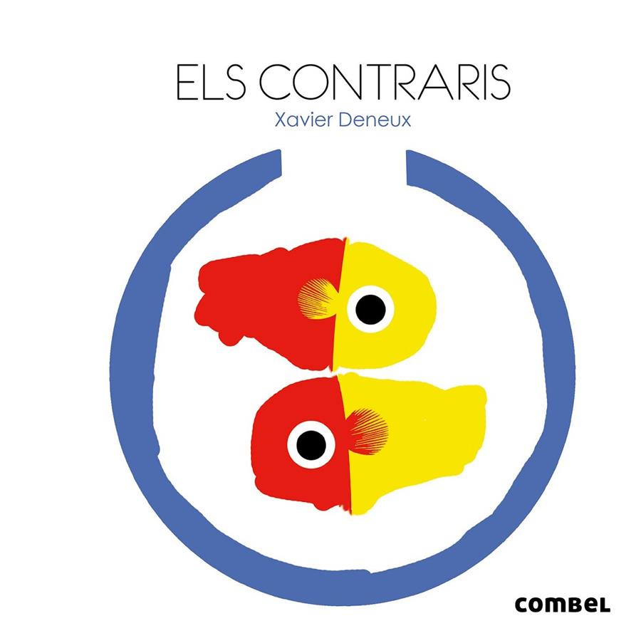 CONTRARIS, ELS | 9788498258264 | DENEUX, XAVIER | Llibreria Online de Banyoles | Comprar llibres en català i castellà online